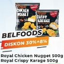 Promo Harga BELFOODS ROYAL Royal Chicken Nugget/ Crispy Karage 500g - Yogya