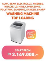 Promo Harga AQUA AQUA/BEKO/ELECTROLUX/HISENSE/HITACHI/LG/MIDEA/PANASONIC/POLYTRON/SAMSUNG/SANKEN/SHARP Washing Machine Top Loading - Electronic City