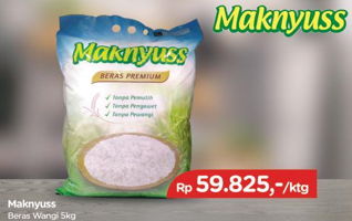 Promo Harga MAKNYUSS Beras 5 kg - TIP TOP