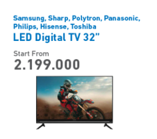 Promo Harga SAMSUNG SAMSUNG / SHARP / POLYTRON / PANASONIC / PHILIPS / TOSHIBA / HISENSE LED Digital TV 32" - Electronic City